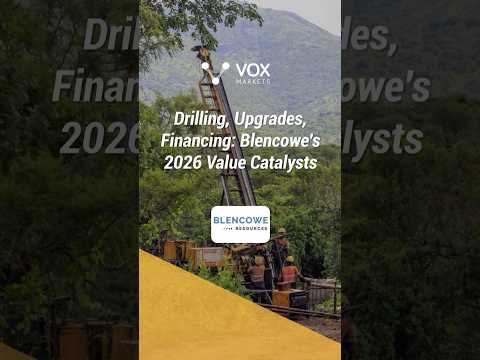 Drilling, Upgrades, Financing  Blencowe's 2026 Value Catalysts
