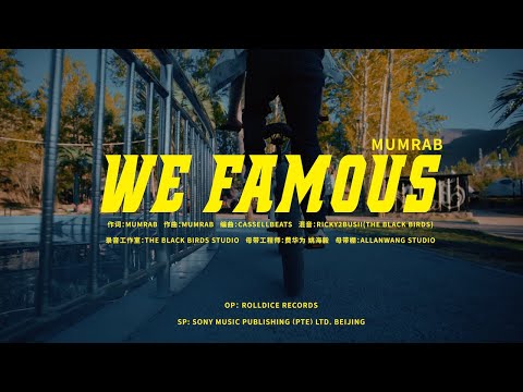 Mumrab(The black birds) - We Famous[Official Music Video]