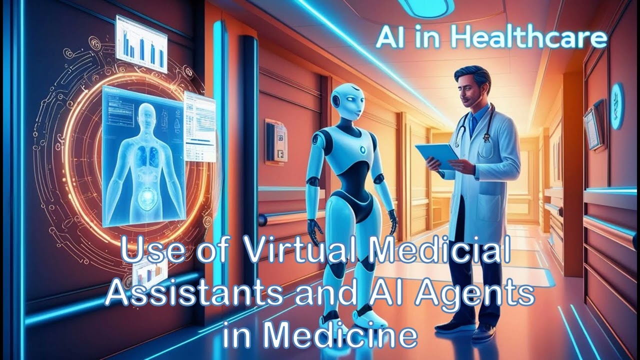 Use of Virtual Medical Assistants and AI Agents in Medicine