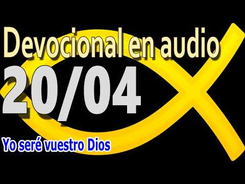 Devocional en audio 20/04 - Yo seré vuestro Dios