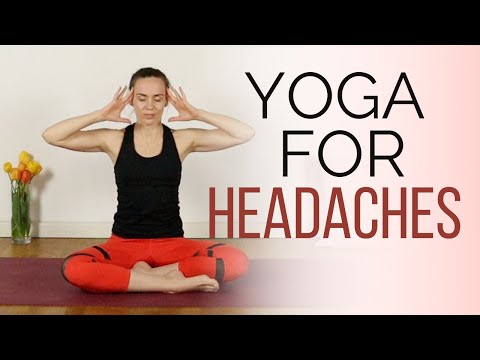 Yoga for Headache Relief - 10 min practice to relieve headaches and migraines