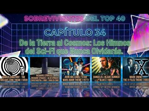 E34 - De la Tierra al Cosmos: Los Himnos del Sci-Fi que Nunca Olvidarás