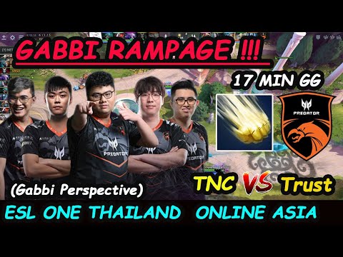 TNC Predator vs Team Trust 17 MIN GG | Gabbi [Sven] Monster Carry Rampage  Dota 2 ESL THAILAND Game2