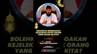 Download lagu Bolehkah Mendoakan Kejelekan Untuk Orang Yang Zalim Kepada Kita? mp3