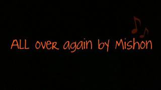 All over again by Mishon (Rnb Must have)