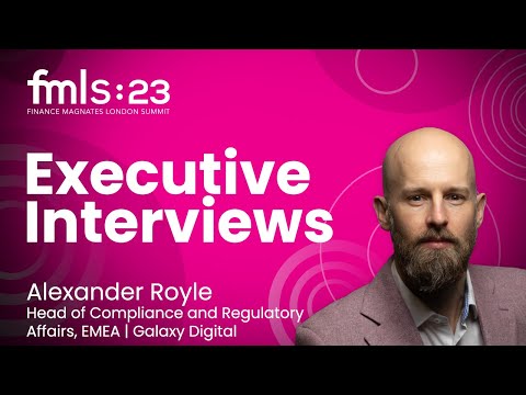 FMLS:23 | Executive Interviews | Alexander Royle | Head of Compliance | Galaxy Digital