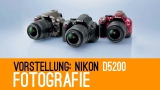 Vorstellung: Nikon D5200 - caphotos.de