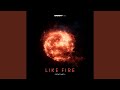 Like Fire