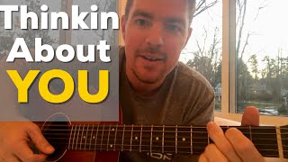 Thinkin About You | Trisha Yearwood | Beginner Guitar Lesson