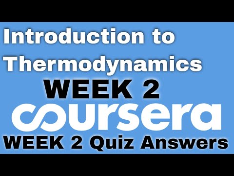 Introduction to Thermodynamics Transferring Energy from Here to There week 1 coursera quiz answers