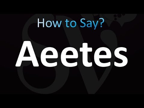 How to Pronounce Aeetes (correctly!)