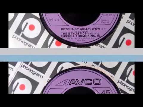 Betcha By Golly Wow   Stylistics