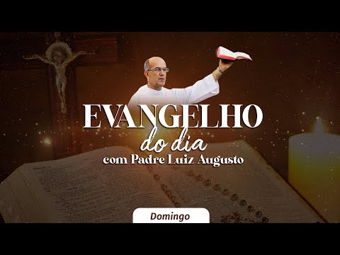 Evangelho do Dia com Padre Luiz Augusto • 15/01/2023 • Domingo