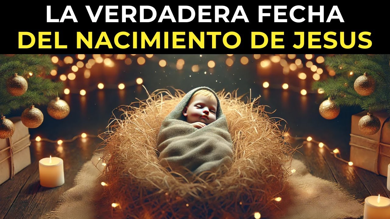 EL MES EN QUE JESUCRISTO NACIÓ REVELADO - La Verdadera Historia del Nacimiento de Jesús en la Biblia