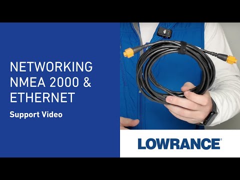 Understand Your Lowrance Network: Ethernet & NMEA 2000 Basics