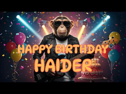 HAIDER Happy Birthday Song - Happy Birthday to Haider