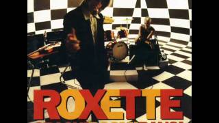 Roxette - I love the sound of crashing guitars