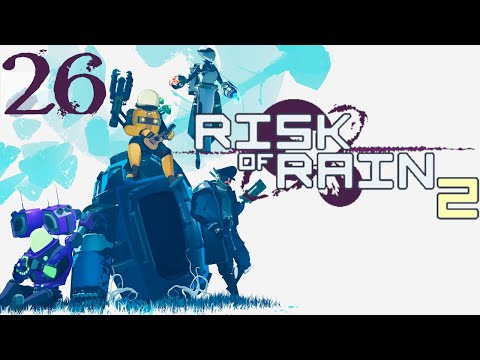 SB Plays Risk of Rain 2 26 - Mercenary