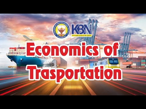 Unit-3 | Economics of Transportation by Ms. Rajanikumari, Dept of Commerce & Management