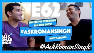 E62-Best Of Evergreen San Jose | RUDY SANCHEZ | SMASH GYMS |#ASKROMANSINGH|