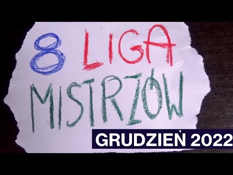 🟢 "ÓSMA LIGA MISTRZÓW" - Odcinek Pożegnalny - nr 20
