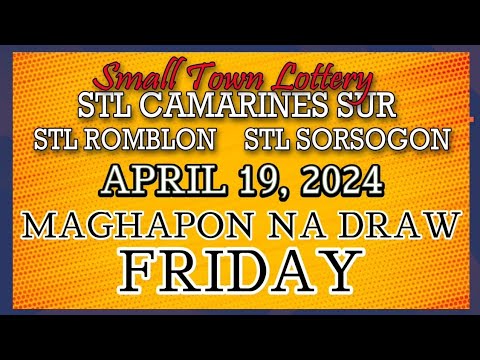 STL CAMARINES, STL ROMBLON , STL SORSOGON RESULT TODAY DRAW  APRIL 19, 2024