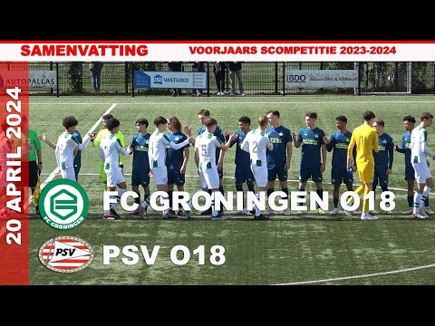 Samenvatting FC Groningen O18 - PSV O18 zaterdag 20 april 2024