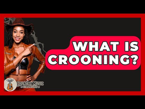 What Is Crooning? - Country Music Chronicles