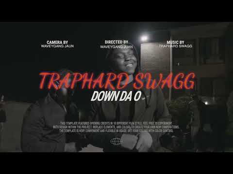 TrapHard Swagg - “Down Da O” (Official Music Video Dir By: @WaveyGangFilms)
