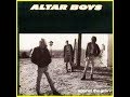 Altar Boys   Against The Grain 1987