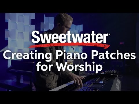 Creating Better Piano Patches presented by Ian McIntosh from Jesus Culture