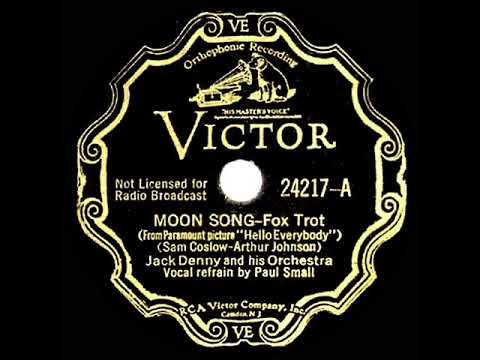 1933 HITS ARCHIVE: Moon Song - Jack Denny (Paul Small, vocal)