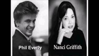You Made This Love A Teardrop   Nanci Griffith and Phil Everly