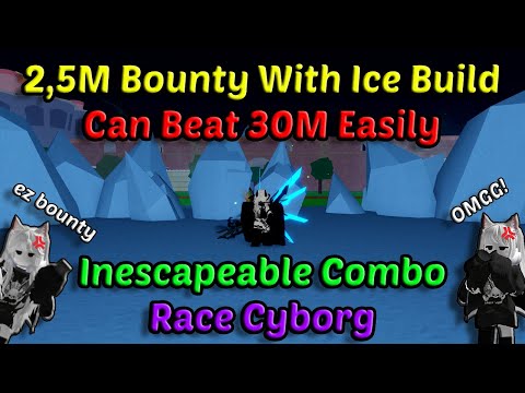 This Build Ice Combo With Cyborg 2,5M Bounty Can Beat 30M So Easily Blox Fruits Bounty Hunting