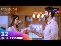 क्या Anushka Change कर पाएगी Virat का Mind Raisinghani Vs Raisinghani Ep 3