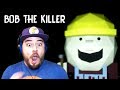 BOB WANTS TO BUILD MY GRAVE Bob The Killer Dave Microwaves Games