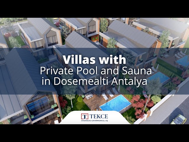 Villas with Private Pool and Sauna in Dosemealti Antalya