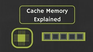 Cache Memory Explained