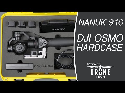 DJI OSMO: Hard Case Review: Nanuk 910