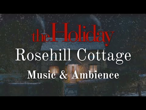 The Holiday | Christmas at Rosehill Cottage | Peaceful Night Music and Ambience