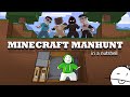 Minecraft Manhunt in a nutshell (Original Animation)