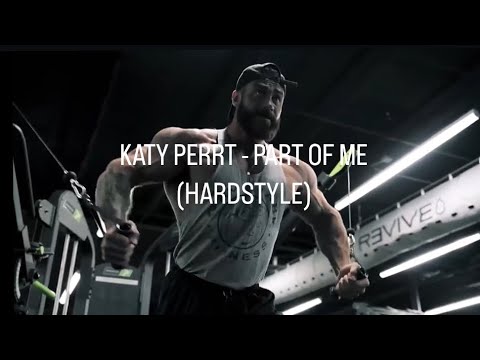 Katy Perry - Part of Me ft. Zyzz (OFFICIAL HARDSTYLE REMIX) Prod. @prodbywhippa