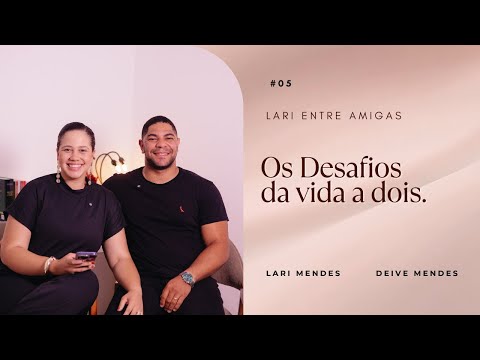Os Desafios da vida a Dois.