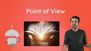 Point of View - How Perspective Shapes a Story