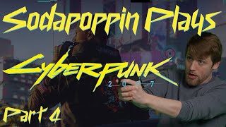 Sodapoppin Plays Cyberpunk 2077 | Part 4