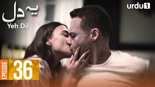 Download lagu Yeh Dil | Episode 36 | New Turkish Drama | Çarpıntı | Urdu Dubbed mp3