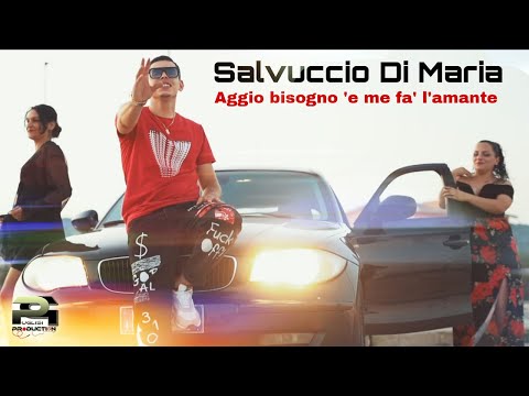 Salvuccio Di Maria - Aggio bisogno 'e me fa l'amante (Video ufficiale 2025)