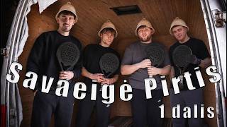 PIRTIS ANT RATŲ | 1 DALIS