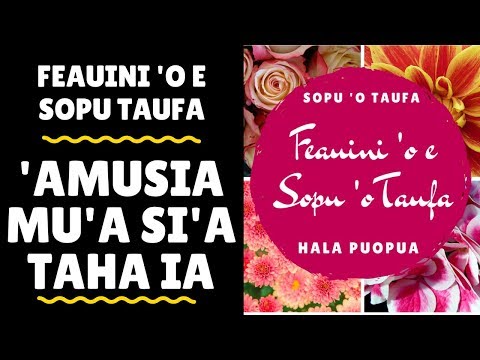 Tongan Musical Artist/Singer - AMUSIA MU'A - REVISITED Feauini Sopu 'o Taufa