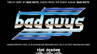 BAD GUYS 'Hurl' 2012 (Riot Season Records)